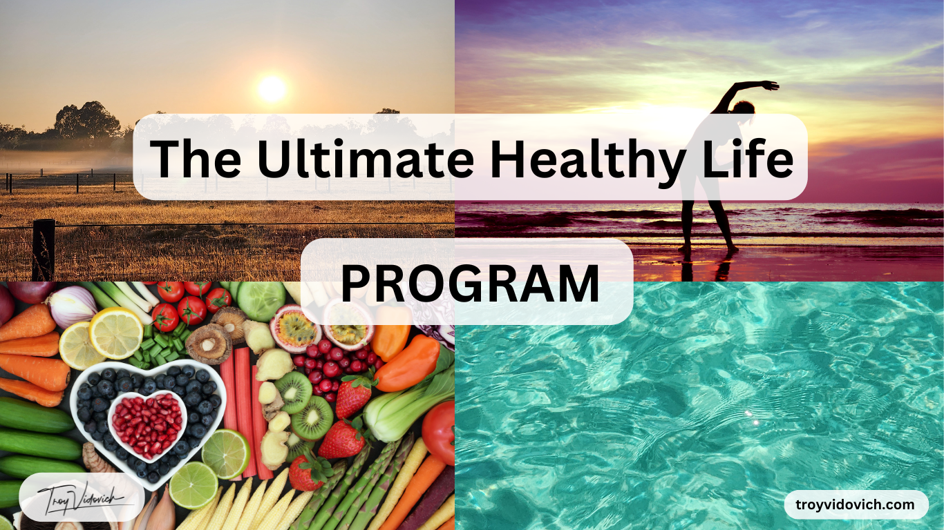 The Ultimate Healthy Life Program